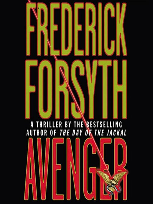 Title details for Avenger by Frederick Forsyth - Available